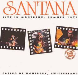 Santana : Live in Montreux Summer 1971